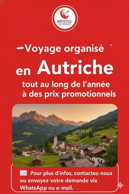 Voyage organisé en Autriche tout au long de l'anée avec un prix imbattable  