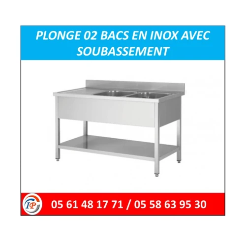 PLONGE 02 BACS EN INOX AVEC SOUBASSEMENT   