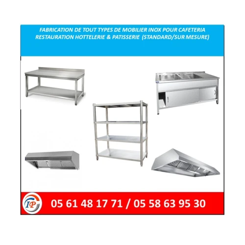 FABRICATION DE TOUT TYPES DE MOBILIER INOX STANDARD ET SUR MESURE 