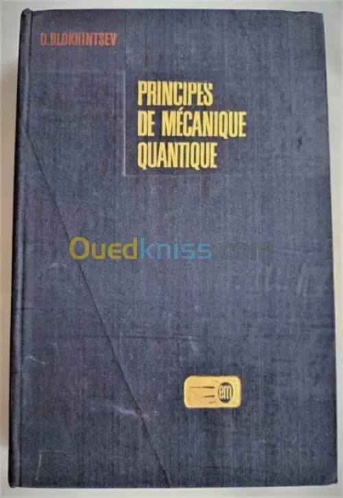 Principes De Mécanique Quantique edition mir