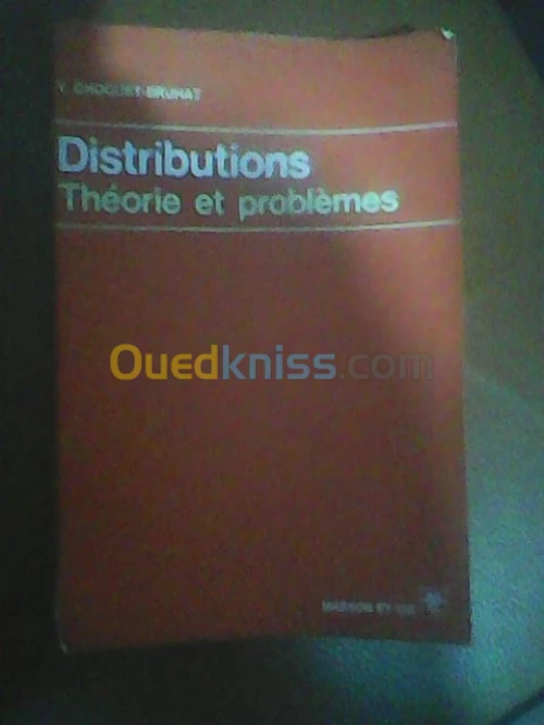 Distributions - Théorie et Problèmes 