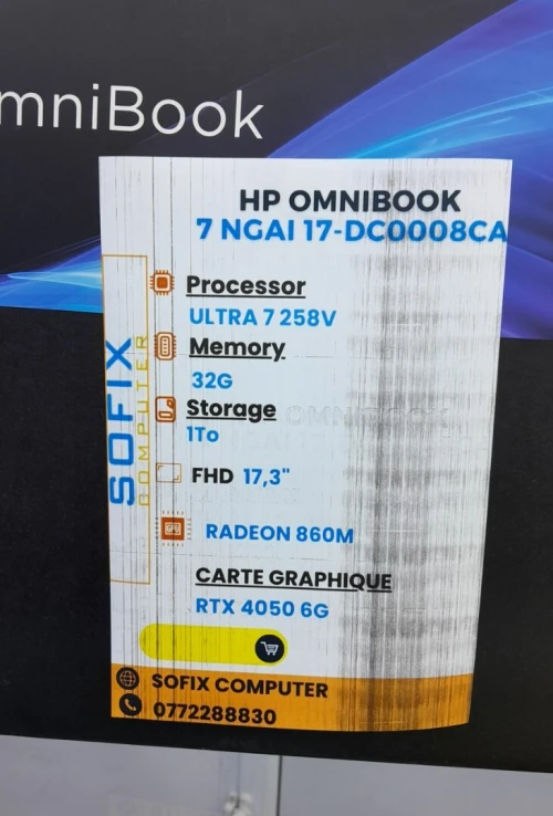 LAPTOP HP OMNIBOOK 7 NGAI 17-DC0008CA ULTRA 7 258V 32G 1To NVME RTX 4050 8G 17,3" FHD