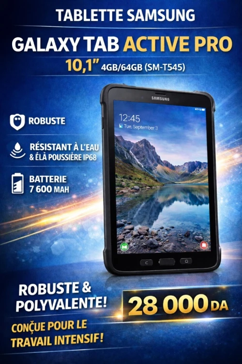 TABLETTE SAMSUNG GALAXY TAB ACTIVE PRO 10,1" GALAXY TAB ACTIVE PRO 10,1"