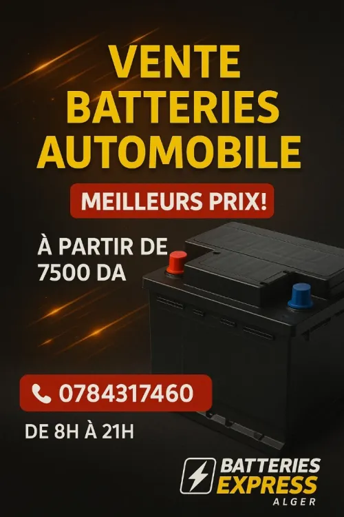 NOUVEAUTÉ CHEZ BATTERIES EXPRESS ALGER VENTE TOUS TYPE DE BATTERIES