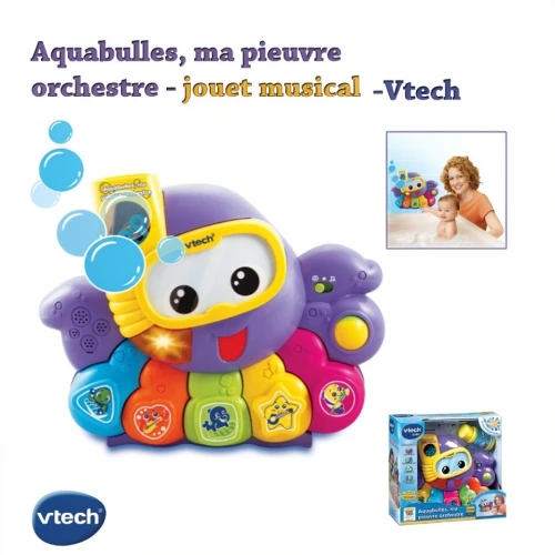 Aquabulles, ma pieuvre orchestre  jouet musical -Vtech