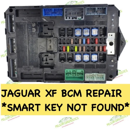 JAGUAR XF REPARATION ET PROGRAMMATION BCM (PAS DE DEMARRAGE)