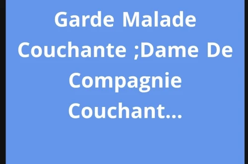 Garde malade couchante toute les wilayas
