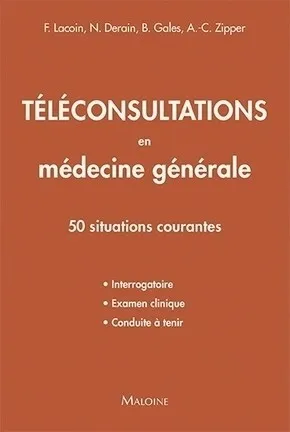 Téléconsultations en médecine générale: 50 situations courantes