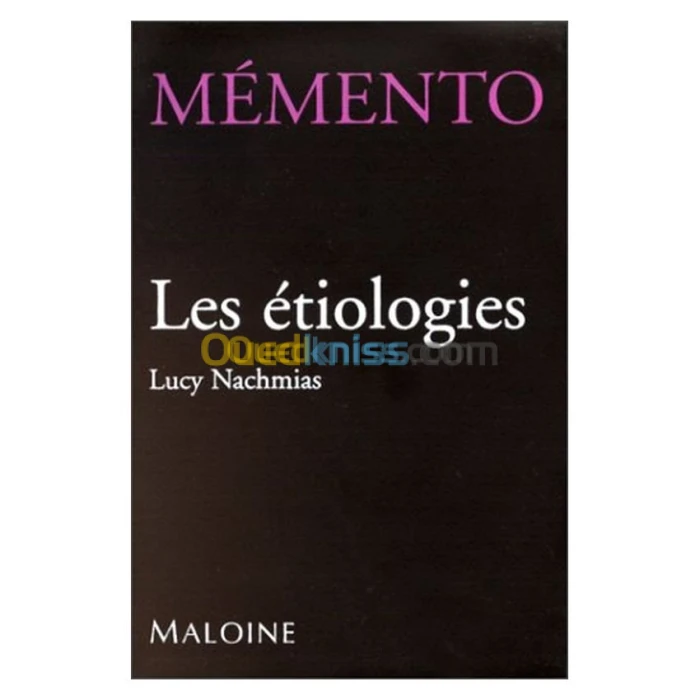 Mémento - Les étiologies
