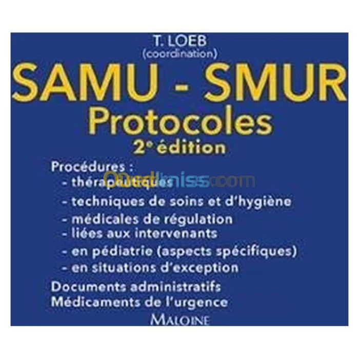 SAMU-SMUR – Les protocoles 2e éd.