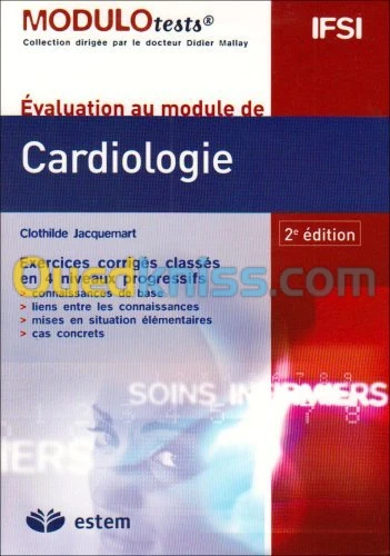 Evaluation au module de cardiologie 2e édition