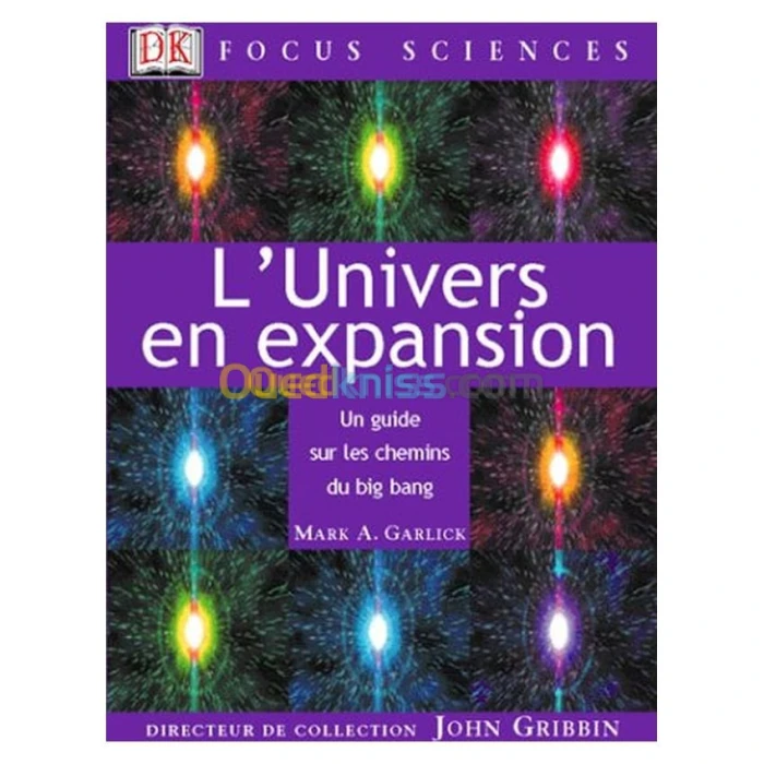 L'univers en expansion: un guide sur les chemins du big ban