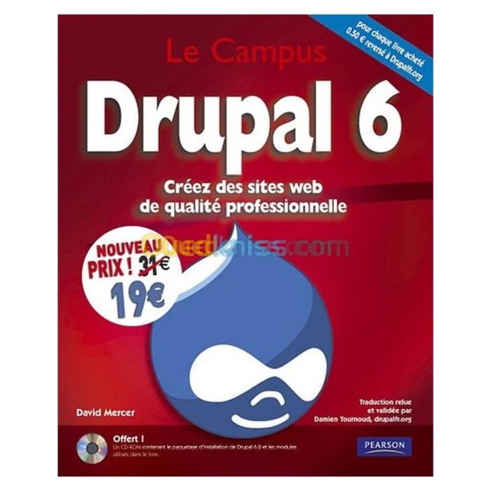 Drupal 6: Créez des sites web de qualité professionnelle de