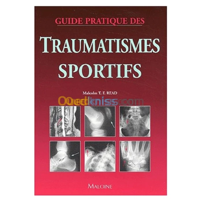 Guide pratique des traumatismes sportifs