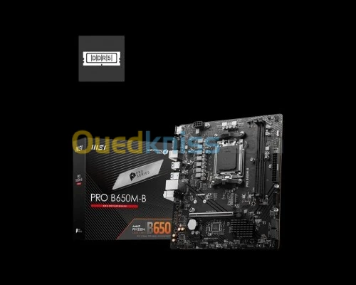 CARTE MERE MSI PRO B650M-B AM5 DDR5