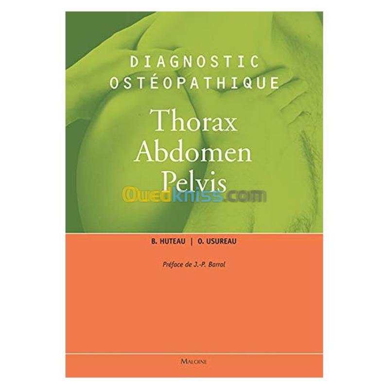  Diagnostic ostéopathique - Thorax, Abdomen, Pelvis