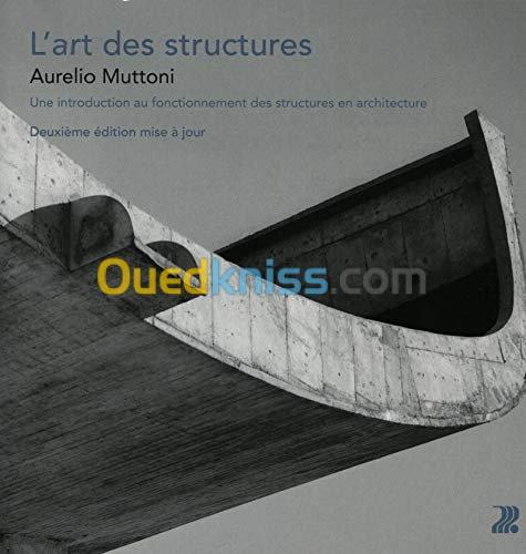  L'art des structures, Une introduction au fonctionnement des structures en architecture