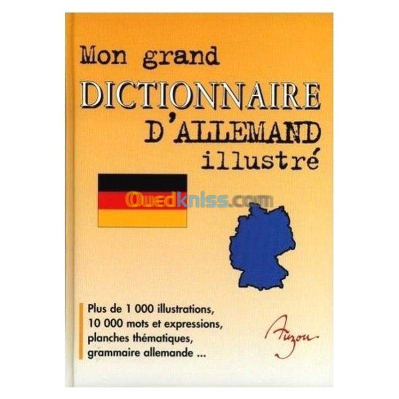 Mon dictionnaire d'Allemand illustré, plus de 1000 illustrations, 10000