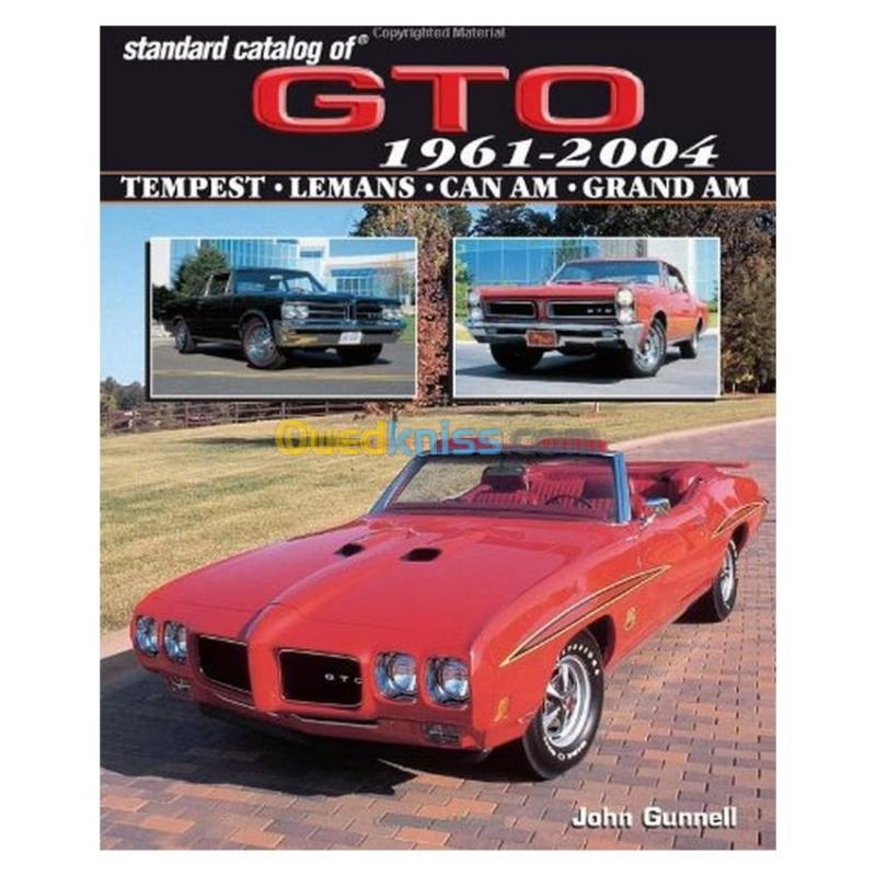  Standard Catalog of Gto 1961-2004: Tempest, Lemans, Can Am, Grand Am (Standard Catalog of Gto)