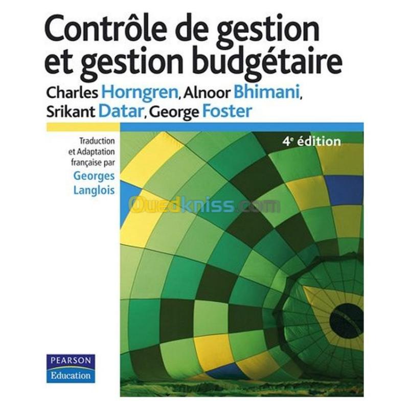  Contrôle de gestion et gestion budgétaire (4e. éd.)