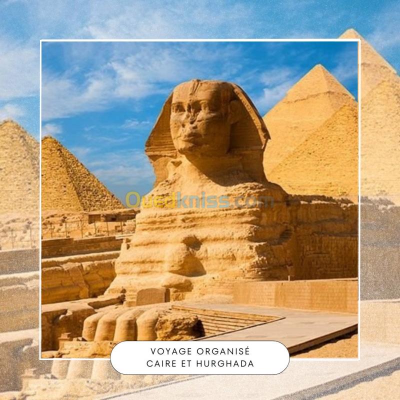  Voyage Organise Combiné Caire et Hurghada 